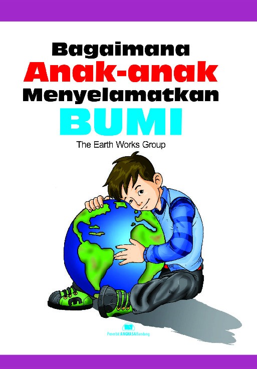 Bagaimana Anak-Anak Menyelamatkan Bumi